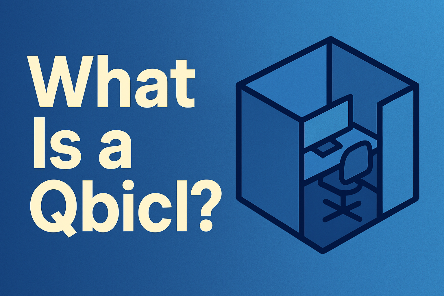 What is a Qbicl?